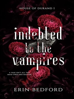cover image of Indebted to the Vampires